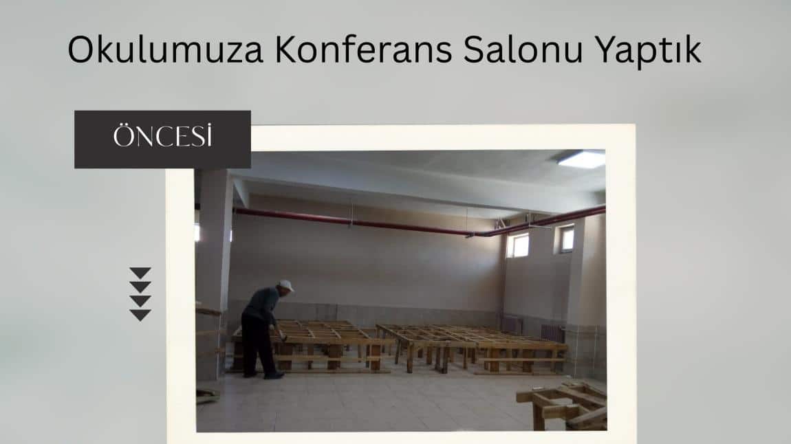 Okulumuza Konferans Salonu
